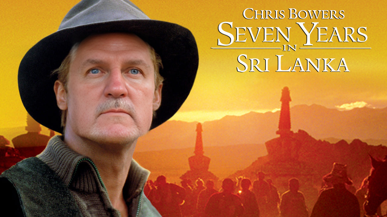 Seven Years’ in Sri Lanka, by Chris Bowers